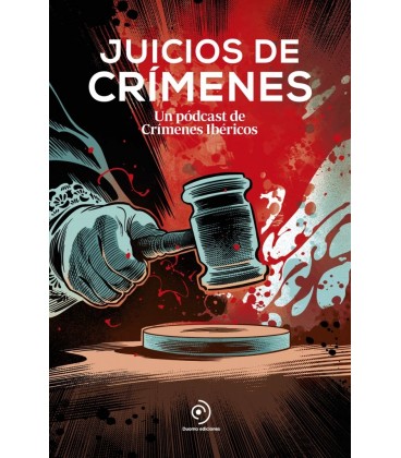 JUICIOS DE CRIMENES. UN PODCAST DE CRIMENES IBERICOS