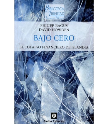 BAJO CERO EL COLAPSO FINANCIERO DE ISLANDIA