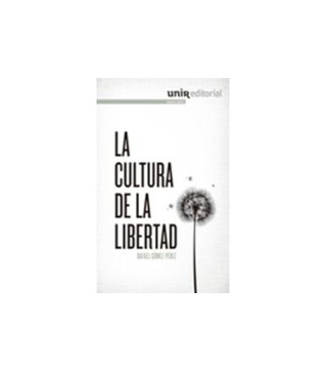 CULTURA DE LA LIBERTAD