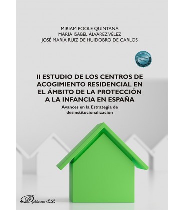 II ESTUDIO DE LOS CENTROS DE ACOGIMIENTO RESIDENCIAL EN EL AMBITO DE L