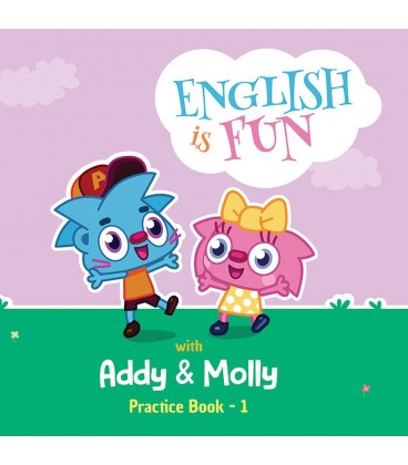 ENGLISH IS FUN ANDY & MOLLY PRACTICE BOOK 01