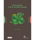 DE LO SALVAJE Y DE LA ESCRITURA ANIMAL