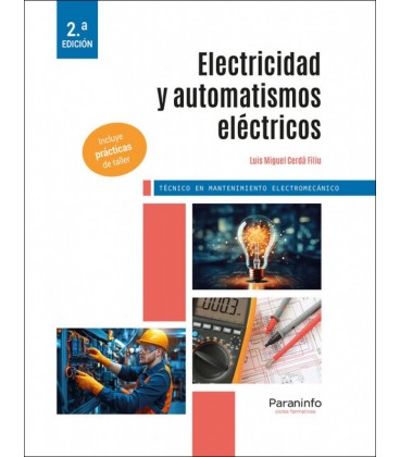 ELECTRICIDAD Y AUTOMATISMOS ELECTRICOS 2º EDICION 2025