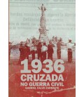 1936. CRUZADA Y NO GUERRA CIVIL