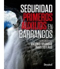 SEGURIDAD Y PRIMEROS AUXILIOS EN BARRANCOS
