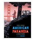 AMERICAN PARANOIA. LA CASA NEGRA
