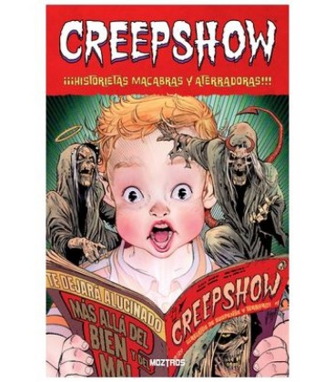 CREEPSHOW. ¡¡¡HISTORIETAS MACABRAS Y ATERRADORAS!