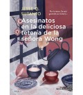 ASESINATOS EN LA DELICIOSA TETERIA DE LA SEÑORA WONG