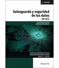 SALVAGUARDA Y SEGURIDAD DE LOS DATOS