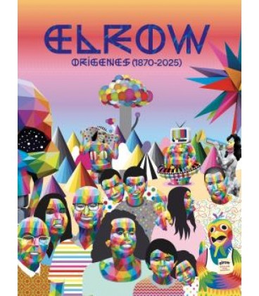 ELROW. ORIGENES (1870-2025)