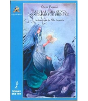 FABULAS PARA NUNCA CONTADAS POR SIEMPRE
