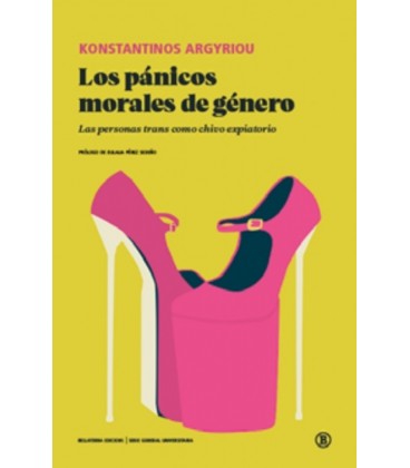 LOS PANICOS MORALES DE GENERO
