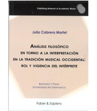 ANALISIS FILOSOFICO EN TORNO A LA INTERPRETACION EN LA TRADICION MUSIC