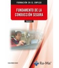 FUNDAMENTO DE LA CONDUCCION SEGURA
