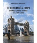 ME ACOSTUMBR AL CENIZO (SANTANDER-LONDRES-SANTANDER EN EL CORTO MALT