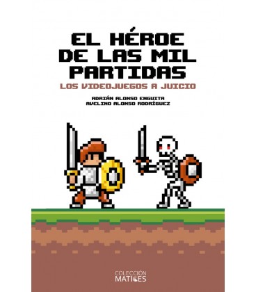 EL H ROE DE LAS MIL PARTIDAS