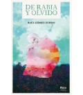 DE RABIA Y OLVIDO