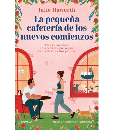 LA PEQUEÑA CAFETERIA DE LOS NUEVOS COMIENZOS