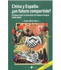 CHINA Y ESPAÑA: ¿UN FUTURO COMPARTIDO
