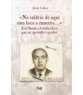 NO SALDRAS DE AQUI SINO LOCO O MUERTO...JOSE SATUE, EL SINDICALISTA