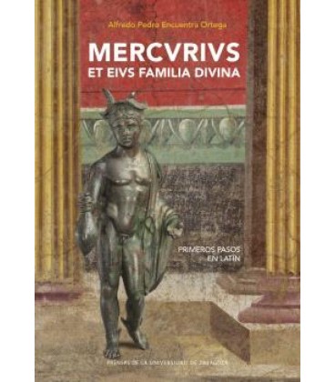 MERCURIUS ET EIUS FAMILIA DIVINA. PRIMEROS PASOS EN LATIN