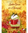 ¿QUIEN CRECE EN EL BOSQUE