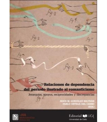 RELACIONES DE DEPENDENCIA DEL PERIODO ILUSTRADO AL ROMANTICISMO