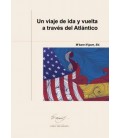 UN VIAJE DE IDA Y VUELTA A TRAVES DEL ALTANTICO