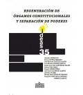 REGENERACION DE ORGANOS CONSTITUCIONALES Y SEPARACION DE PODERES