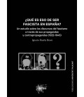 ¿QUE ES ESO DE SER FASCISTA EN ESPAÑA