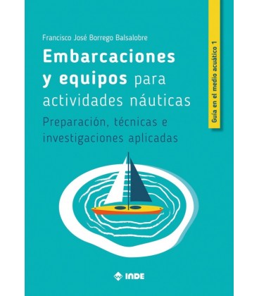 EMBARCACIONES Y EQUIPOS PARA ACTIVIDADES NAUTICAS