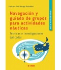 NAVEGACION Y GUIADO DE GRUPOS PARA ACTIVIDADES NAUTICAS