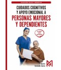 CUIDADOS COGNITIVOS Y APOYO EMOCIONAL A PERSONAS MAYORES Y DEPENDIENTE
