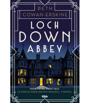 LOCH DOWN ABBEY