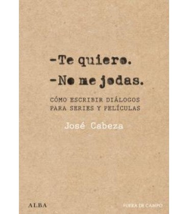 TE QUIERO. NO ME JODAS