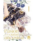 PASION EN LA CIUDAD ANCESTRAL 1