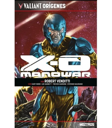 VALIANT ORIGENES: XO MANOWAR