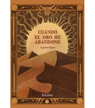 CUANDO EL ORO ME ABANDONE