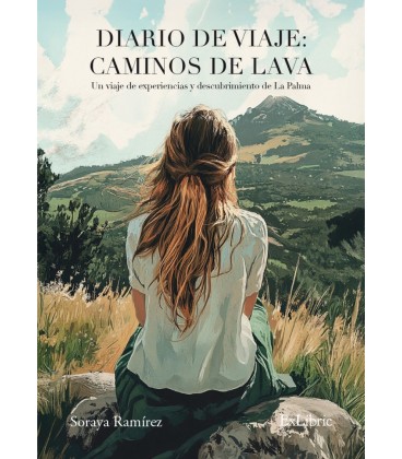 DIARIO DE VIAJE: CAMINOS DE LAVA