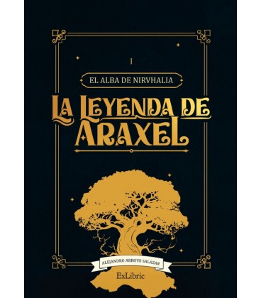 LA LEYENDA DE ARAXEL