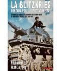 LA BLITZKRIEG CONTADA POR SUS PROTAGONISTAS