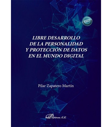 LIBRE DESARROLLO DE LA PERSONALIDAD Y PROTECCION DE DATOS EN EL MUNDO