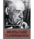 JOS ORTEGA Y GASSET Y LA ANTROPOLOGIA SOCIAL