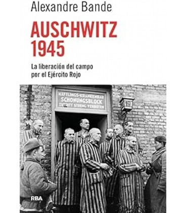 AUSCHWITZ 1945