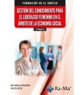GESTION DEL CONOCIMIENTO PARA EL LIDERAZGO FEMENINO EN EL AMBITO