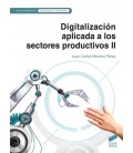 DIGITALIZACION APLICADA A LOS SECTORES PRODUCTIVOS II