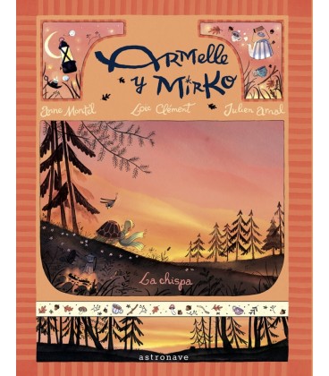 ARMELLE Y MIRKO 1. LA CHISPA