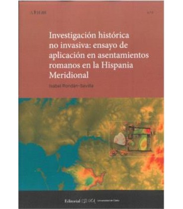 INVESTIGACION HISTORICA NO INVASIVA: ENSAYO DE APLICACION EN ASENTAMIE