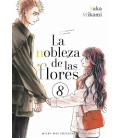 LA NOBLEZA DE LAS FLORES