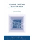GENESIS DEL ENSANCHE DE TETUAN (MARRUECOS)